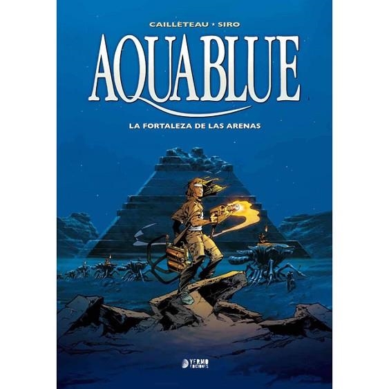 FORTALEZA DE LAS ARENAS, LA (AQUABLUE 3) | 9788417085070 | CAILLETAU; SIRO) | Llibreria Drac - Llibreria d'Olot | Comprar llibres en català i castellà online