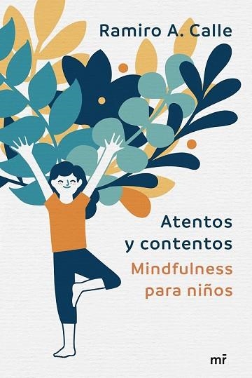 ATENTOS Y CONTENTOS | 9788427043572 | CALLE, RAMIRO | Llibreria Drac - Llibreria d'Olot | Comprar llibres en català i castellà online