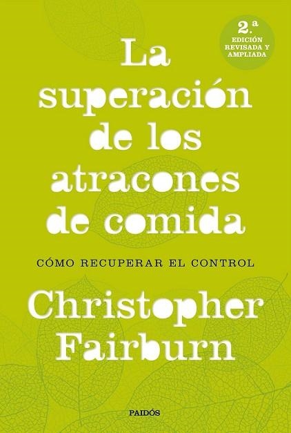 SUPERACIÓN DE LOS ATRACONES DE COMIDA, LA | 9788449333521 | FAIRBURN, CHRISTOPHER | Llibreria Drac - Librería de Olot | Comprar libros en catalán y castellano online