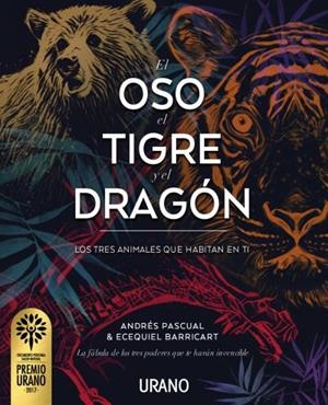 OSO, EL TIGRE Y EL DRAGÓN, EL | 9788479539917 | PASCUAL, ANDRÉS / BARRICART, ECEQUIEL | Llibreria Drac - Librería de Olot | Comprar libros en catalán y castellano online