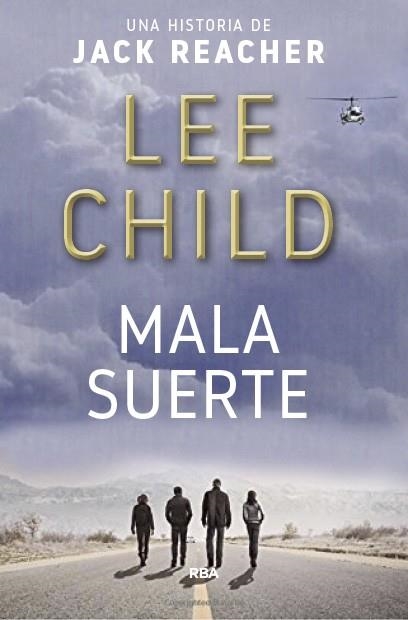 MALA SUERTE | 9788490568064 | CHILD, LEE | Llibreria Drac - Librería de Olot | Comprar libros en catalán y castellano online