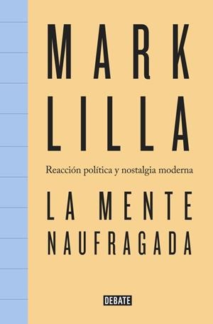 MENTE NAUFRAGADA, LA | 9788499927398 | LILLA, MARK | Llibreria Drac - Librería de Olot | Comprar libros en catalán y castellano online