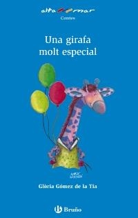 GIRAFA MOLT ESPECIAL, UNA | 9788421698761 | GOMEZ, GLORIA | Llibreria Drac - Llibreria d'Olot | Comprar llibres en català i castellà online