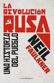 REVOLUCION RUSA,LA | 9788494619380 | FAULKNER, NEIL | Llibreria Drac - Librería de Olot | Comprar libros en catalán y castellano online
