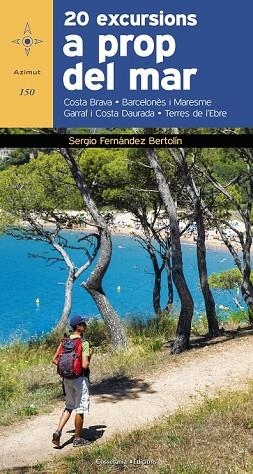 20 EXCURSIONS A PROP DEL MAR | 9788490346099 | FERNÁNDEZ, SERGIO | Llibreria Drac - Librería de Olot | Comprar libros en catalán y castellano online