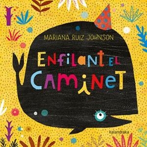ENFILANT EL CAMINET | 9788416804092 | RUIZ, MARIANA | Llibreria Drac - Librería de Olot | Comprar libros en catalán y castellano online