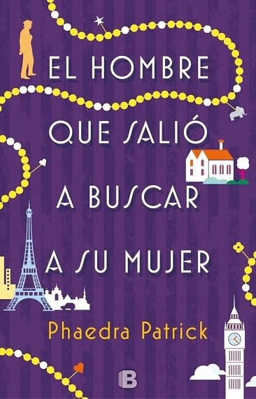 HOMBRE QUE SALIÓ A BUSCAR A SU MUJER, EL | 9788466660358 | PATRICK, PHAEDRA | Llibreria Drac - Llibreria d'Olot | Comprar llibres en català i castellà online