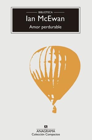 AMOR PERDURABLE | 9788433960016 | MCEWAN, IAN | Llibreria Drac - Llibreria d'Olot | Comprar llibres en català i castellà online