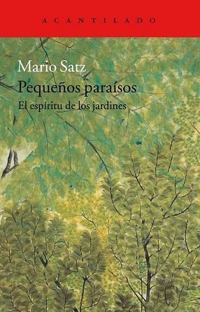 PEQUEÑOS PARAÍSOS | 9788416748457 | SATZ, MARIO | Llibreria Drac - Llibreria d'Olot | Comprar llibres en català i castellà online