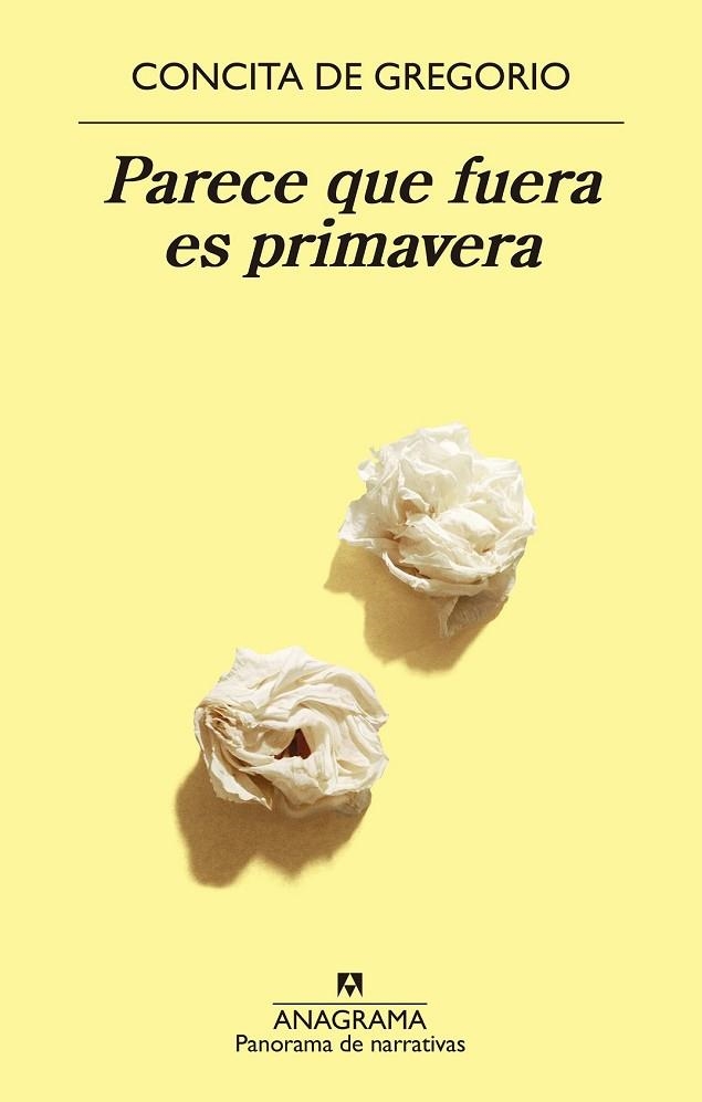 PARECE QUE FUERA ES PRIMAVERA | 9788433979872 | DE GREGORIO, CONCITA | Llibreria Drac - Librería de Olot | Comprar libros en catalán y castellano online