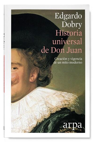 HISTORIA UNIVERSAL DE DON JUAN | 9788416601363 | DOBRY, EDGARDO | Llibreria Drac - Librería de Olot | Comprar libros en catalán y castellano online