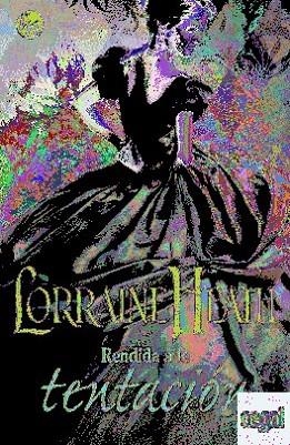 RENDIDA A LA TENTACIÓN | 9788468784809 | HEATH, LORRAINE | Llibreria Drac - Librería de Olot | Comprar libros en catalán y castellano online