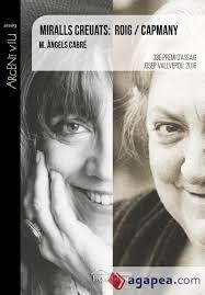 MIRALLS CREUATS: ROIG - CAPMANY | 9788499758688 | CABRÉ, MARIA ÀNGELS | Llibreria Drac - Librería de Olot | Comprar libros en catalán y castellano online