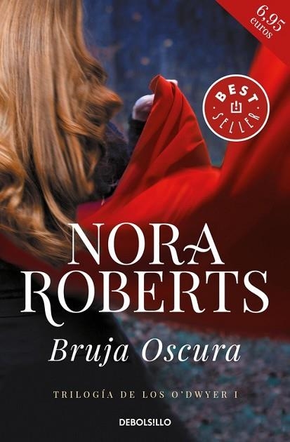 BRUJA OSCURA (TRILOGÍA DE LOS O'DWYER 1) | 9788466341011 | ROBERTS, NORA | Llibreria Drac - Librería de Olot | Comprar libros en catalán y castellano online