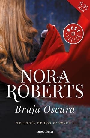 BRUJA OSCURA (TRILOGÍA DE LOS O'DWYER 1) | 9788466341011 | ROBERTS, NORA | Llibreria Drac - Llibreria d'Olot | Comprar llibres en català i castellà online