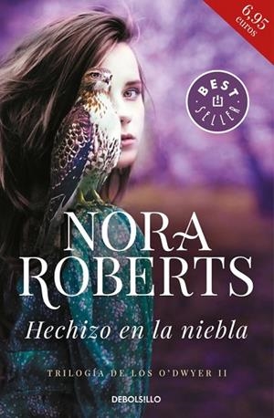 HECHIZO EN LA NIEBLA (TRILOGÍA DE LOS O'DWYER 2) | 9788466341028 | ROBERTS, NORA | Llibreria Drac - Llibreria d'Olot | Comprar llibres en català i castellà online