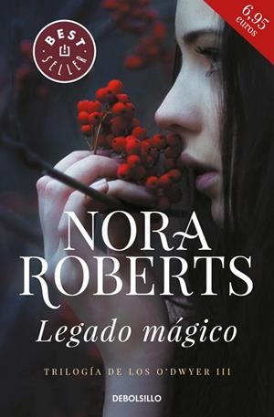 LEGADO MÁGICO (TRILOGÍA DE LOS O'DWYER 3) | 9788466341035 | ROBERTS, NORA | Llibreria Drac - Llibreria d'Olot | Comprar llibres en català i castellà online