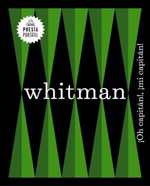 OH CAPITÁN MI CAPITÁN (POESIA PORTATIL) | 9788439733386 | WALT WHITMAN | Llibreria Drac - Llibreria d'Olot | Comprar llibres en català i castellà online