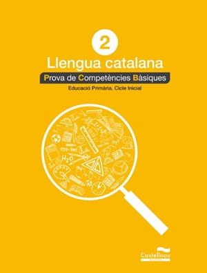 LLENGUA CATALANA 2N (PROVA DE COMPETÈNCIES BÀSIQUES) | 9788498049527 | VV.AA. | Llibreria Drac - Librería de Olot | Comprar libros en catalán y castellano online