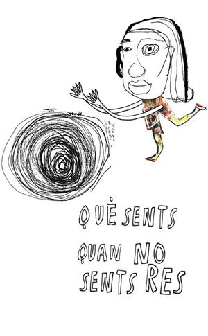 QUE SENTS QUAN NO SENTS RES | 9788498469943 | PANICELLO, VICTOR | Llibreria Drac - Librería de Olot | Comprar libros en catalán y castellano online