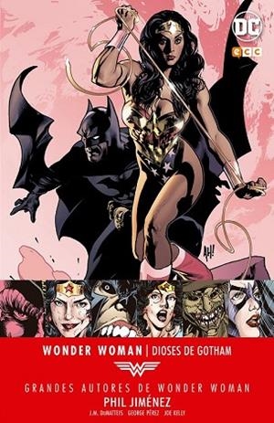 GRANDES AUTORES DE WONDER WOMAN: PHIL JIMENEZ - DIOSES DE GOTHAM | 9788417071554 | PÉREZ, GEORGE / JIMENEZ, PHIL | Llibreria Drac - Llibreria d'Olot | Comprar llibres en català i castellà online