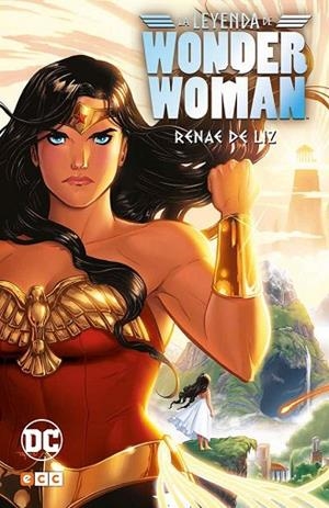 LEYENDA DE WONDER WOMAN, LA | 9788416945009 | DE LIZ, RENAE | Llibreria Drac - Llibreria d'Olot | Comprar llibres en català i castellà online