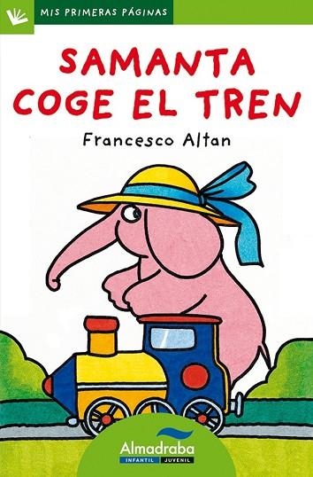 SAMANTA COGE EL TREN (LETRA DE PALO) | 9788492702299 | ALTAN, FRANCESCO | Llibreria Drac - Librería de Olot | Comprar libros en catalán y castellano online