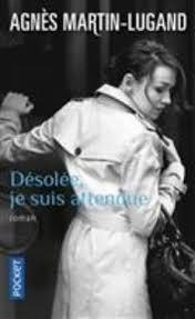 DESOLEE JE SUIS ATTENDUE | 9782266275132 | MARTIN-LUGAND, AGNES | Llibreria Drac - Librería de Olot | Comprar libros en catalán y castellano online