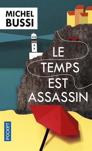 TEMPS EST ASSASSIN, LE | 9782266274180 | BUSSI, MICHEL | Llibreria Drac - Librería de Olot | Comprar libros en catalán y castellano online