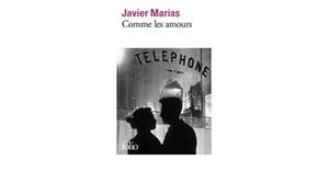 COMME LES AMOURS | 9782070462384 | MARIAS, JAVIER | Llibreria Drac - Librería de Olot | Comprar libros en catalán y castellano online