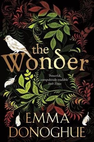 WONDER, THE | 9781509820788 | DONOGHUE, EMMA | Llibreria Drac - Librería de Olot | Comprar libros en catalán y castellano online