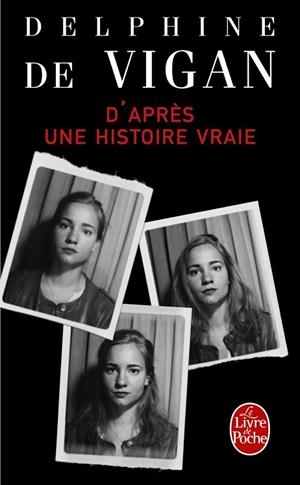 D'APRES UNE HISTOIRE VRAIE | 9782253068631 | VIGAN, DELPHINE DE | Llibreria Drac - Llibreria d'Olot | Comprar llibres en català i castellà online