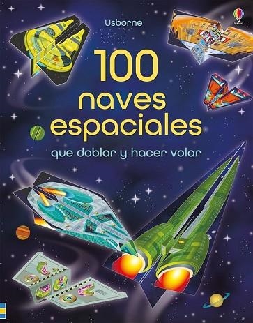 100 NAVES ESPACIALES  | 9781474935685 | AA.DD. | Llibreria Drac - Librería de Olot | Comprar libros en catalán y castellano online