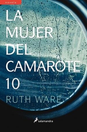 MUJER DEL CAMAROTE 10, LA | 9788498387964 | WARE, RUTH | Llibreria Drac - Librería de Olot | Comprar libros en catalán y castellano online
