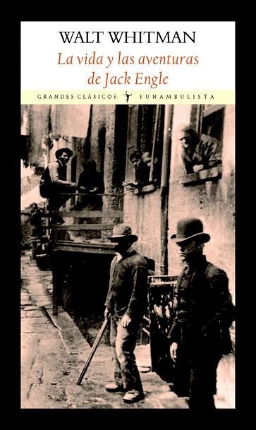 VIDA Y LAS AVENTURAS DE JACK ENGLE, LA | 9788494712906 | WHITMAN, WALT | Llibreria Drac - Librería de Olot | Comprar libros en catalán y castellano online