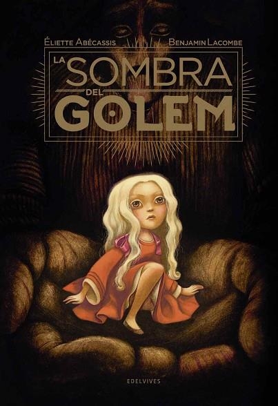 SOMBRA DEL GOLEM, LA | 9788414005927 | ABÉCASSIS, ELIETTE | Llibreria Drac - Librería de Olot | Comprar libros en catalán y castellano online