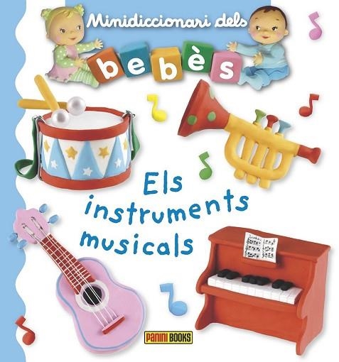 INSTRUMENTS MUSICALS, ELS (MINI DICCIONARI BEBES) | 9788490949627 | AA.DD. | Llibreria Drac - Llibreria d'Olot | Comprar llibres en català i castellà online