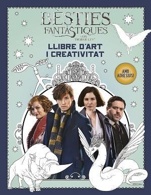 BÈSTIES FANTÀSTIQUES I ON TROBAR-LES. LLIBRE D'ART I CREATIVITAT | 9788491372448 | ROWLING, J.K. | Llibreria Drac - Llibreria d'Olot | Comprar llibres en català i castellà online