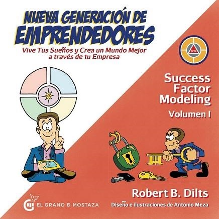 NUEVA GENERACIÓN DE EMPRENDEDORES | 9788494679841 | DILTS, ROBERT | Llibreria Drac - Librería de Olot | Comprar libros en catalán y castellano online