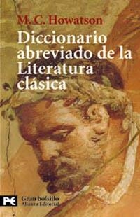 DICCIONARIO ABREVIADO DE LA LITERATURA CLASICA | 9788420671505 | HOWATSON, M.C. | Llibreria Drac - Llibreria d'Olot | Comprar llibres en català i castellà online