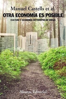 OTRA ECONOMÍA ES POSIBLE | 9788491046868 | CASTELLS, MANUEL | Llibreria Drac - Librería de Olot | Comprar libros en catalán y castellano online