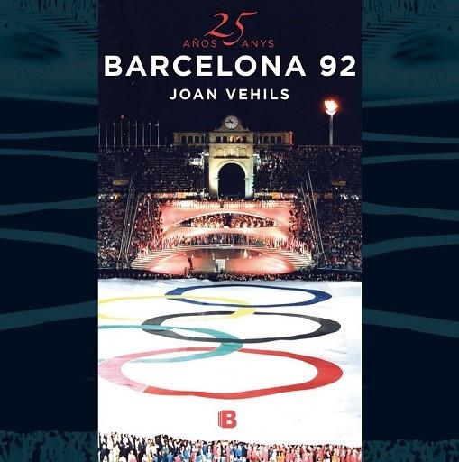 25 AÑOS/ANYS BARCELONA 92 | 9788466661706 | VEHILS, JOAN | Llibreria Drac - Llibreria d'Olot | Comprar llibres en català i castellà online