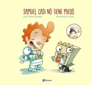 SAMUEL CASI NO TIENE MIEDO | 9788469620816 | CHANDRO, JUAN CARLOS | Llibreria Drac - Librería de Olot | Comprar libros en catalán y castellano online