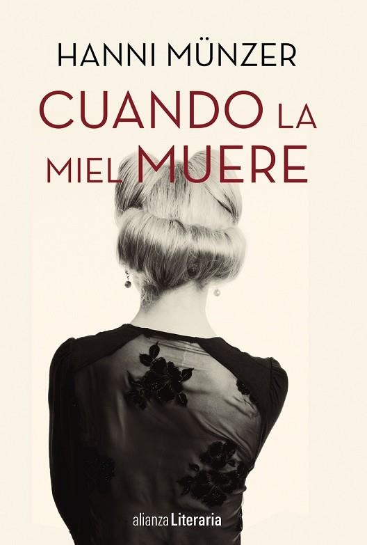 CUANDO LA MIEL MUERE | 9788491047667 | MÜNZER, HANNI | Llibreria Drac - Llibreria d'Olot | Comprar llibres en català i castellà online