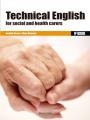 TECHNICAL ENGLISH FOR SOCIAL AND HEALTH CARERS | 9788426724519 | BUENO, BENILDE / MONTOYA, ALMA | Llibreria Drac - Llibreria d'Olot | Comprar llibres en català i castellà online