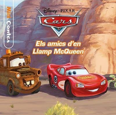 CARS. MINICONTES. ELS AMICS D EN LLAMP MCQUEEN | 9788491372424 | DISNEY | Llibreria Drac - Librería de Olot | Comprar libros en catalán y castellano online