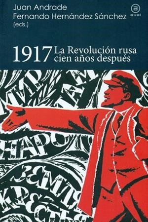 1917. LA REVOLUCIÓN RUSA CIEN AÑOS DESPUÉS | 9788446044796 | DD.AA. | Llibreria Drac - Llibreria d'Olot | Comprar llibres en català i castellà online