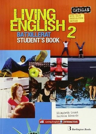LIVING ENGLISH 2N BATXILLERAT. STUDENT'S BOOK | 9789963510023 | VV.AA | Llibreria Drac - Librería de Olot | Comprar libros en catalán y castellano online