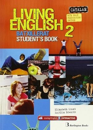 LIVING ENGLISH 2N BATXILLERAT. STUDENT'S BOOK | 9789963510023 | VV.AA | Llibreria Drac - Librería de Olot | Comprar libros en catalán y castellano online