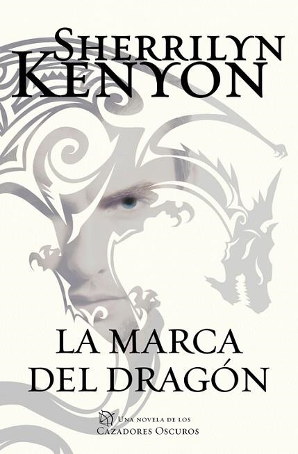 MARCA DEL DRAGÓN, LA (CAZADORES OSCUROS 26) | 9788401018466 | KENYON, SHERRILYN  | Llibreria Drac - Librería de Olot | Comprar libros en catalán y castellano online